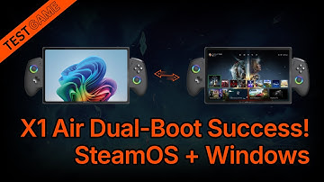 OneXPlayer X1 Air Dual Boot Success! SteamOS + Windows Running Smoothly on Intel Core Ultra 7 258V