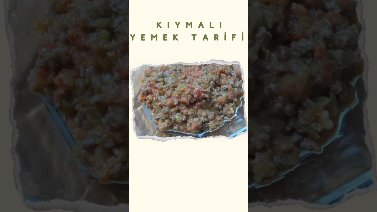 KIYMALI YEMEK TARİFİ❗ KIYMALI KOLAY YEMEK NASIL YAPILIR ❓#nasılyapılır #yemek #kolay #tarif