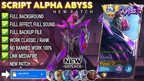 NEW! Script Skin Alpha Abyss - General Void No Password | Full Effect Voice | Patch Terbaru