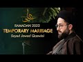 Temporary Marriage [Summary] Sayed Jawad Qazwini