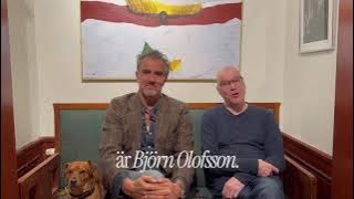 En hälsning från Rafael Edholm och Björn Olofsson