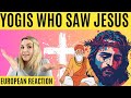 Yogis who saw jesus  those who revered him  reaction