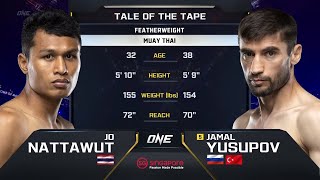 Jo Nattawut vs. Jamal Yusupov | ONE Championship Full Fight