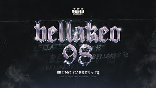 BELLAKEO 98 (RKT) | Bruno Cabrera Dj