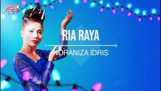 Noraniza Idris - Ria Raya (Official Lyric Video)