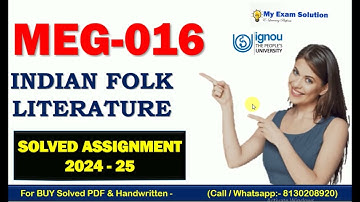 MEG 16 Solved Assignment 2024-25 |Indian Folk Literature |90% Marks Scored | IGNOU Solved Assignment