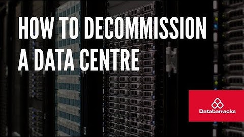How to decommission a data centre