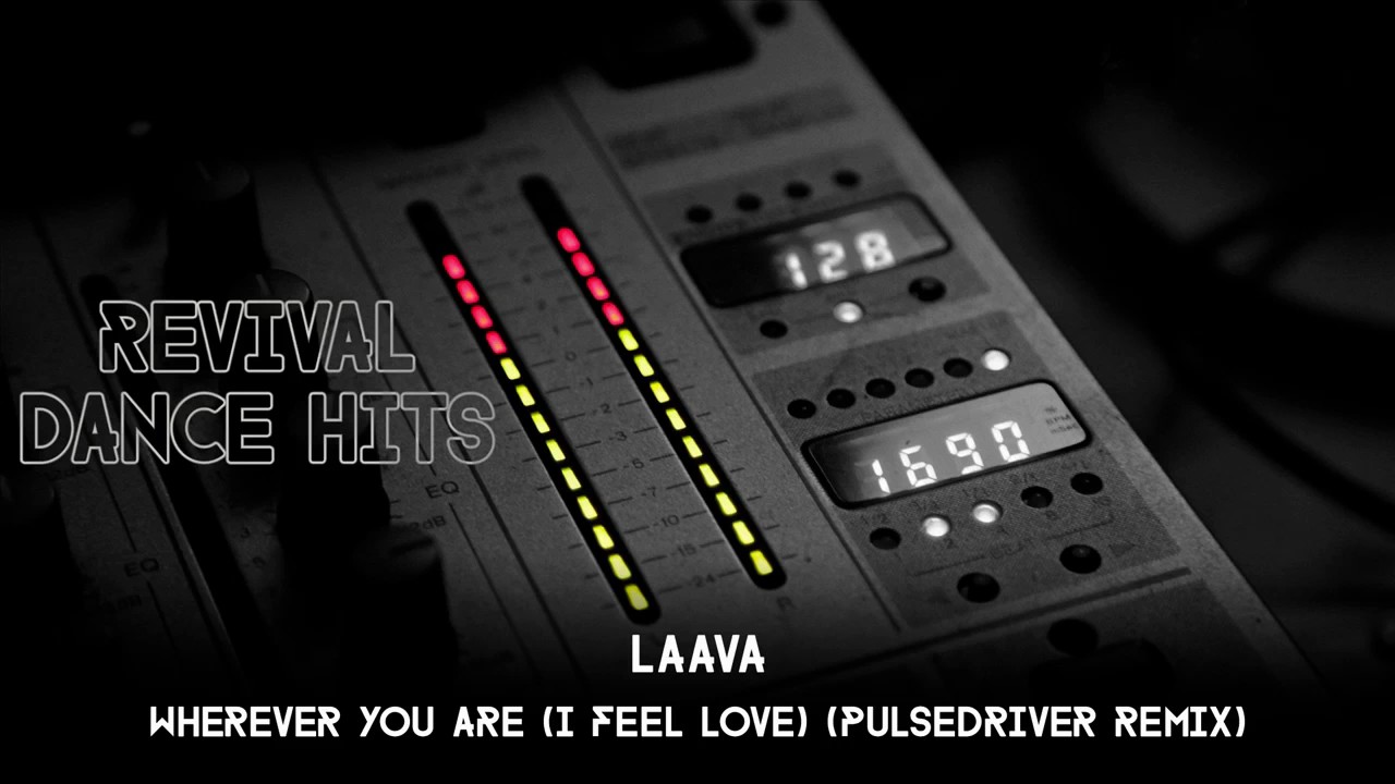 laava wherever you are pulsedriver remix