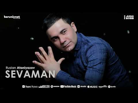 Ruslan Ataniyazov - Sevaman