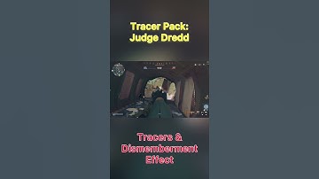 [Unreleased] Tracer Pack: Judge Dredd Tracers & Dismemberment Effect (Preview/Showcase)