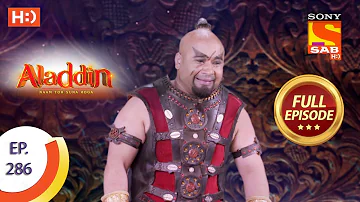 Aladdin - Ep 286 - Full Episode - 19th September, 2019