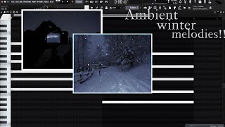 THE ART OF MAKING EMOTIONAL WINTER MELODIES (+ FREE FLP)