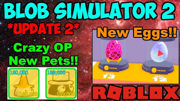 NEW EGGS AND INSANE (SHINY) PETS!! (Blob Simulator 2 Roblox)