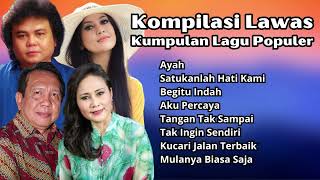 Kompilasi Lagu Lawas Terbaik | Kumpulan Lagu Lagu Populer