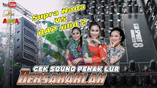 Penak Lur Cek Sound Supra Nada || Bersabarlah cover BAP jilid 2 lo iki || Aditjaya pictures