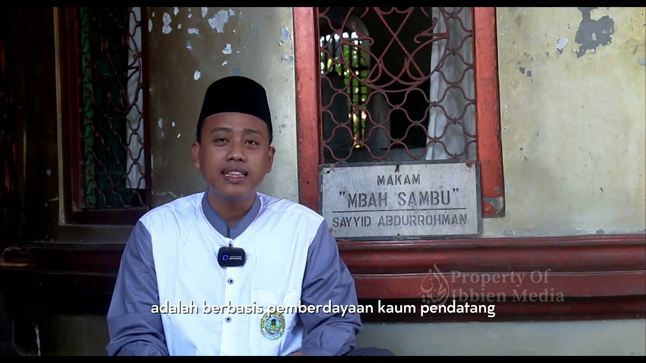 BIOGRAFI SAYYID ABDURRAHMAN ( MBAH SAMBU ) LASEM, REMBANG, JAWA TENGAH