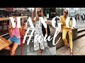 Mango Haul | Summer Looks