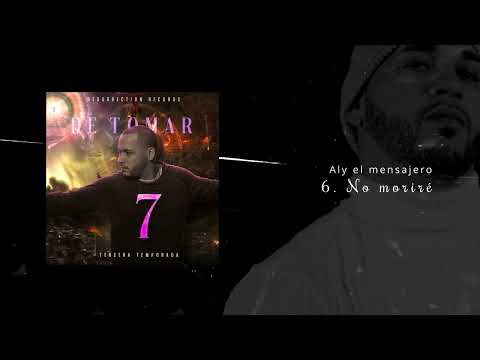 Aly el mensajero - No moriré (Audio oficial)