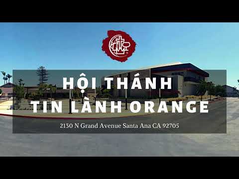 THÁNH KINH MÙA HÈ 2022 NGÀY 1 . Mục sư Nguyễn Thỉ. Hội Thánh Tin Lành Orange