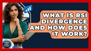 What Is RSI Divergence And How Does It Work? - Stock and Options Playbook
