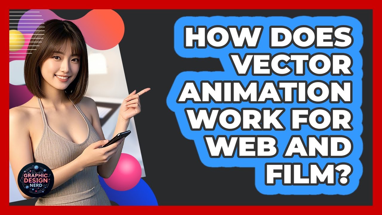 How Does Vector Animation Work For Web And Film? - Graphic Design Nerd