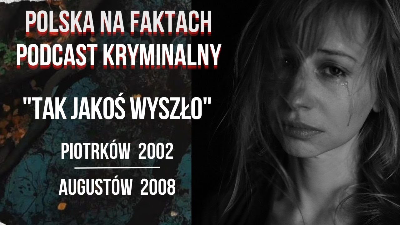 odc.51: Dwie bardzo podobne do siebie sprawy | [podcast kryminalny]