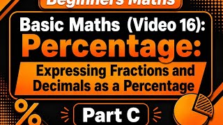 Fractions to Percentage l Percentage Basics