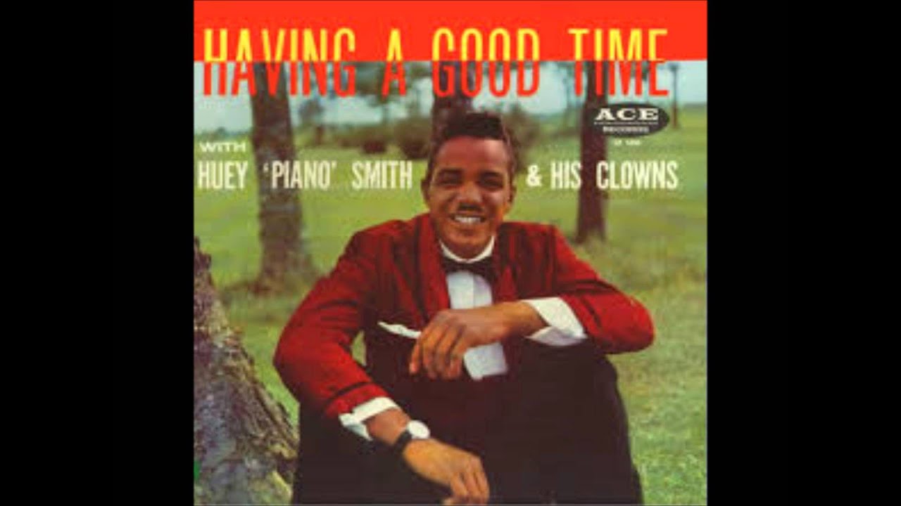 Huey Piano Smith And His Clowns