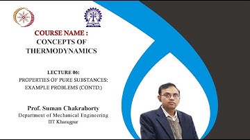 Lecture 06: Properties of Pure Substances: Example problems (contd.)