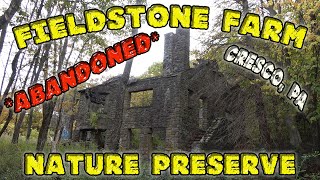 Abandoned Fieldstone Farm  Ruins Cresco, PA