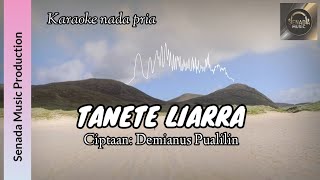 TANETE LIARRA' Karaoke nada pria. Ciptaan: Demianus Pualilin. Pop Mamasa. 