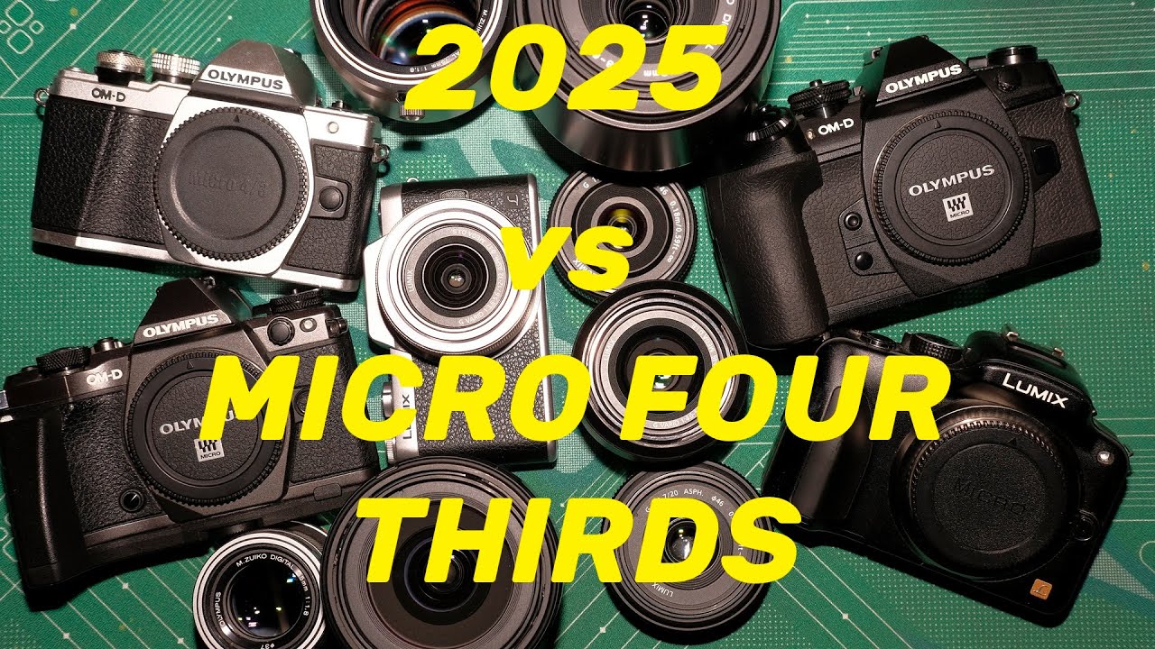 Micro Four Thirds vs 2025