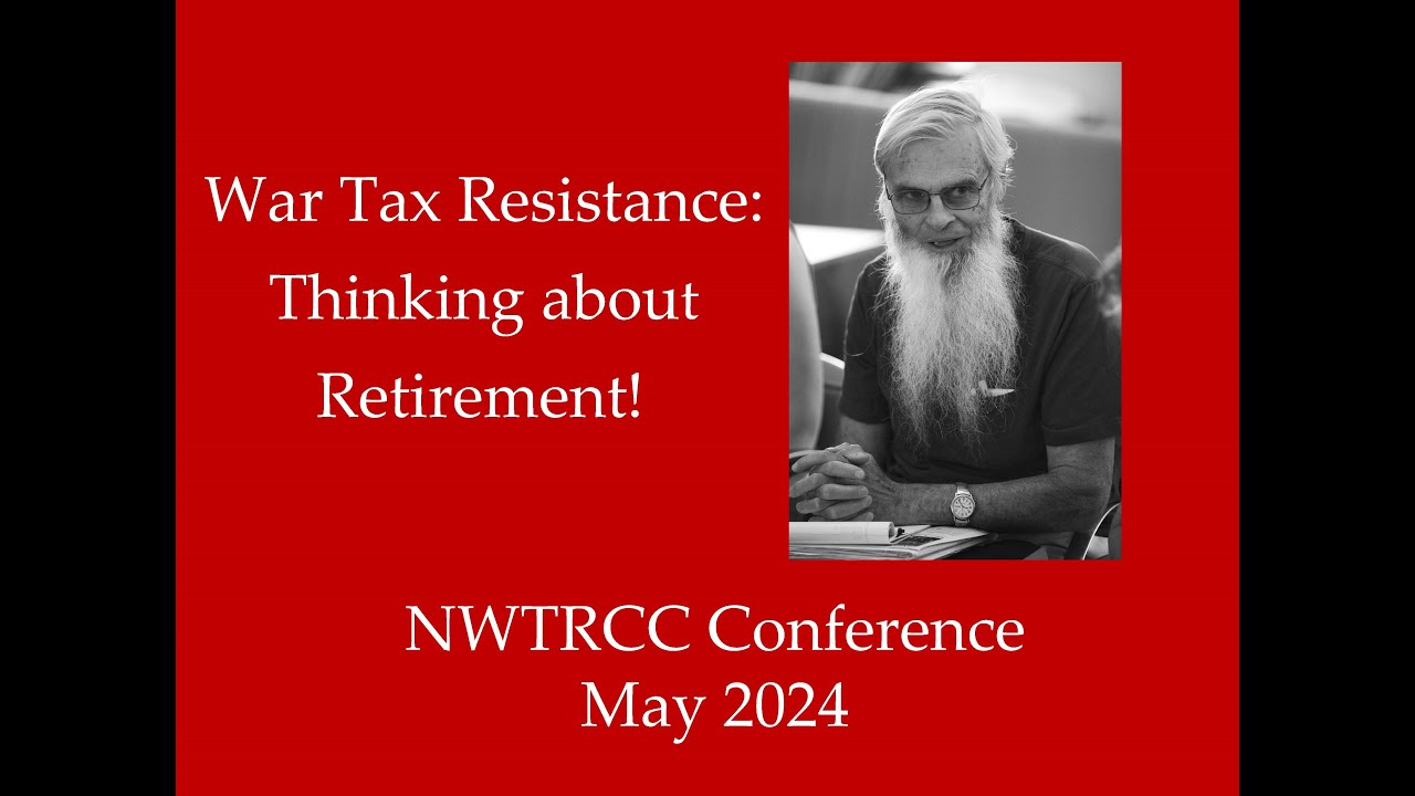 War Tax Resistance: Thinking about Retirement