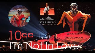 Graham Gouldman ( 10cc ) - I'm Not In Love - Ron "Bumblefoot" Thal ( Sons Of Apollo ) Starmus 6