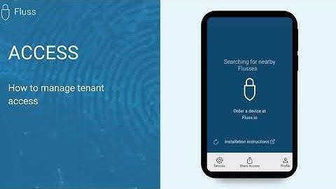 Fluss - manage tenant access from the Fluss app on your smartphone