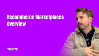 Recommerce Marketplaces Overview: Building a Marketplace, Trust, Take Rates, and Market Size