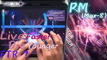 [Arcaea/2025 AF]｜W O R L D  O N L Y｜Live Faster Die Younger (FTR ?) PURE MEMORY (Max-8) 10001255pts