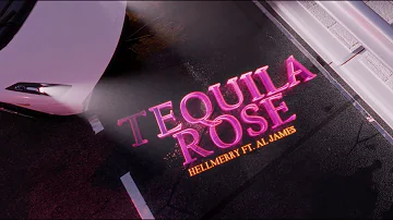 HELLMERRY x AL JAMES - TEQUILA ROSE (Official Lyric Video)
