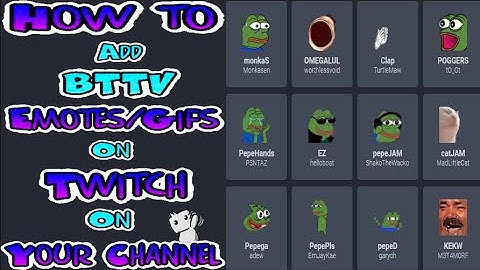 How to Add BTTV Emotes/Gifs to Your Twitch Channel while on Twitch | Twitch Streamer