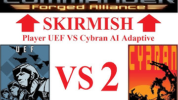 🔴 Supreme Commander Forged Alliance - Skirmish - Player UEF VS 2 Cybran AI Adaptive 🔴