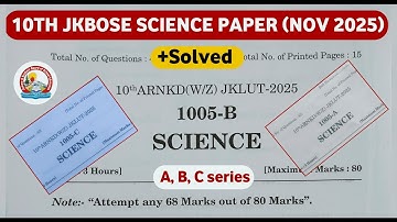 jkbose class 10th todays science paper 😱 | jkbose class 10th science paper 2025 |a,b,c series solved