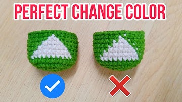 Easy Color Change Secrets for PERFECT Amigurumi | Đổi màu hoàn hảo khi móc thú len