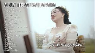 SAHIBA SAUFA - SALAHMU SENDIRI - LAMUNAN FULL ALBUM DANGDUT KOPLO TERBARU TRENDING