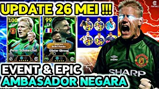 UPDATE EFOOTBALL SENIN 26 MEI❗EVENT DAN EPIC SPESIAL AMBASADOR PEMBARUAN SENIN EFOOTBALL 2025 MOBILE