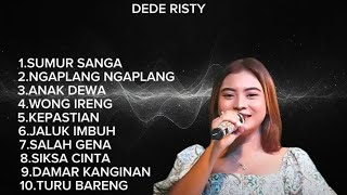 SUMUR SANGA,VOC DEDE RISTY ‼️ FULL ALBUM DEDE RISTY 