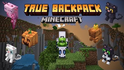 True Backpack Mod Minecraft PE 1.21+ | True Backpack add-on Minecraft PE 1.21+