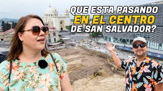 Que esta pasando en el Centro Historico de San Salvador?