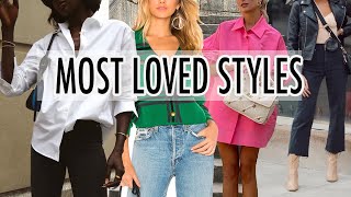 Most Loved Styles! What I've been wearing on repeat!