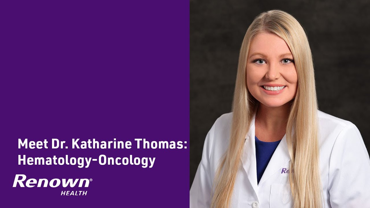 Katharine Thomas, MD HematologyOncology YouTube