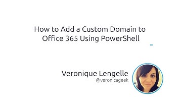 How To Add a Custom Domain to Office 365 Using PowerShell